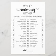 a printable mother's checklist with the words, would mommy rather?