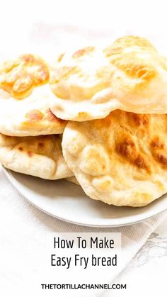 how to make easy fry bread on a plate with text overlay that reads, how to make easy fry bread