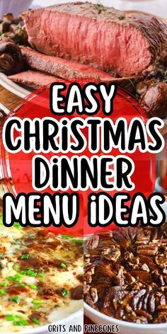 easy christmas dinner menus with meat and vegetables on the side, including roast beef