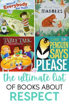 the ultimate list of books about respect in children's literature and reading alouds