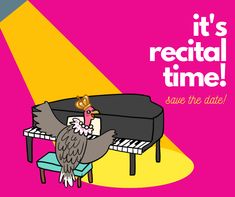 an image of a bird that is playing the piano with words it's rectal time save the date