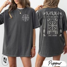 Karma Shirt, Wheel of Fortune, Tarot Card Shirt, Celestial Tshirt, Mystical T-shirt, Goth Tee, Tarot Reader, Gothic Shirt, Comfort Colors 💕Proudly printed on Comfort Colors® tshirts for that super soft feel and vintage look. * 100% Ringspun Cotton, 6.1 oz. * Preshrunk * Soft-Washed * Garment Dyed Fabric * True Fit 💕Shipping Shipping Time Varies by location Our turn around time is 1 to 3 business days. 💕Sizing and Coloring Please look at our size and color chart in the images These Shirts are unisex sizing. For a relaxed look: order your normal size for an oversized look: size up 1-3 sizes (2 sizes up is most common). For a fitted look: size down 💕Care Instructions Machine wash cold, inside-out, gentle cycle, Tumble dry low, or hang - dry for a longer life. Do not iron directly. Do not Group Vacation Shirts, Vsco Shirts, Good Vibes Shirt, Grunge Tee, Sassy Women, Gothic Shirts, Girls Trip Shirts, Positive Shirt, Lucky Shirt