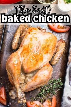 the best baked chicken with tomatoes and herbs on a baking sheet, surrounded by other ingredients