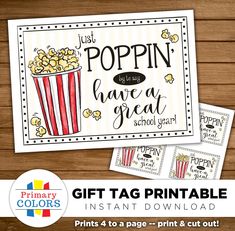 two printable popcorn tickets with the words poppin have a great school year