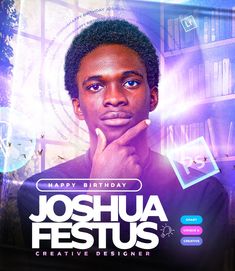 a man with his hand on his chin in front of a poster for joshua festus's creative designer