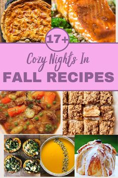 some food and drinks with the words cozy nights in fall recipes