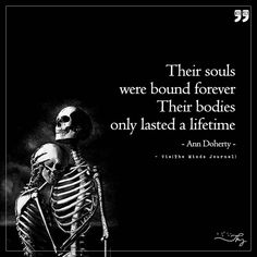 Death can't do us apart Gothic Quotes, Skeleton Love, Minds Journal, Soulmate Love Quotes, A Skeleton