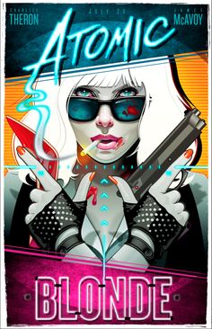 Atomic Blonde Poster Creative Movie Posters, Blonde Movie, Atomic Blonde, Cinema Posters, Alternative Movie Posters, Movie Poster Art, Film Art, Music Design, Charlize Theron