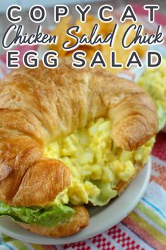 an egg salad sandwich with croissants on it and the words copycat chicken salad