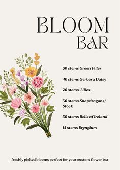 a poster with flowers on it that says bloom bar