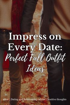 Impress on Every Date: Perfect Fall Outfit Ideas Fall Dates, Perfect Fall Outfit, Stylish Fall Outfits, Ready For Love, Fall Outfit Ideas, Trendy Fall Outfits, Trendy Fall