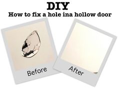 two pictures with the words diy and how to fix a hole in a hollow door