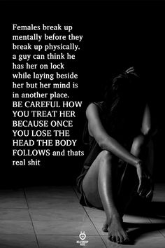 a woman sitting on the floor with her legs crossed in front of her face and text that reads, female break up mentally before they break