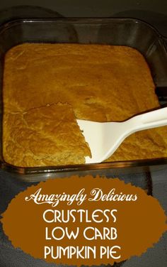 a casserole dish filled with low carb pumpkin pie