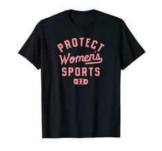 PRICES MAY VARY. This athletic design is for everyone who supports women's sports. Highlighted by vintage athletic style text saying Protect Women's Sports. Lightweight, Classic fit, Double-needle sleeve and bottom hem Athletic Style, Athletic Fashion, Women Supporting Women, Women's Sports, Branded T Shirts, Sports Women, For Everyone, Top Styles, Fashion Branding