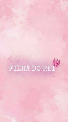 a pink background with the words filtha do rei