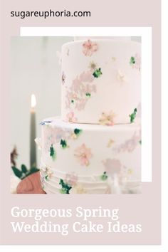 a white wedding cake with pink flowers on it and the words gorgeous spring wedding cake ideas