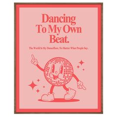 the book cover for dancing to my own beat