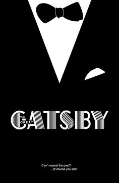 a black and white poster with the words gatsby