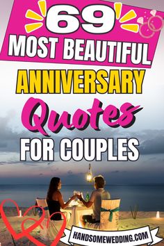 two people sitting at a table with the words 65 most beautiful anniversary quotes for couples