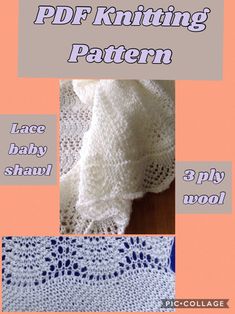 the knitting pattern for this baby shawl is very easy to make and looks great