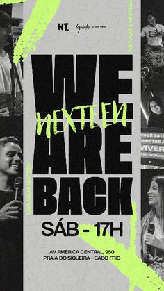 the poster for we are back, which features images of people in black and white