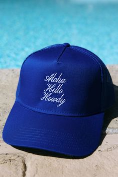 "Aloha Hello Howdy" 5 panel royal blue mid profile mesh back trucker hat  *NOT A FOAM TRUCKER HAT*  I do not accept returns or exchanges! I am not responsible for missing/stolen packages please contact your local post office. If your item comes damaged please message me!  If you need to rush your order please message me to make sure I am able to fulfill the order in the desired timeframe. You are responsible to update your shipping method in the checkout. Summer Trucker Hat, Blue Trucker Hat, Embroidered Hat, Hat Ideas, Hat Summer, Embroidered Hats, Week End, Post Office, Trucker Cap