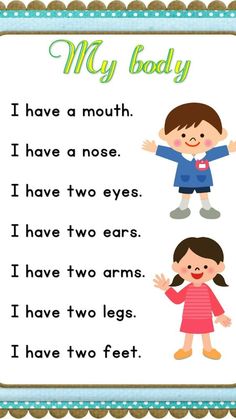 a poem with two children and the words'my body i have a mouth i have a nose i have two eyes i have two arms i have two legs i have two legs i have two feet