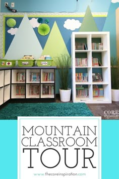 the mountain classroom tour poster with bookshelves and desks in front of it