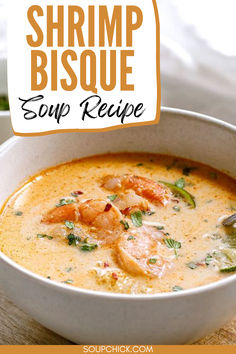 Shrimp Bisque Soup Recipe Creamy Shrimp Bisque, How To Make Lobster Bisque, Shrimp Bisque Soup Easy, Shrimp Recipes Soup, Prawn Bisque Recipe, Seafood Bisque Soup Recipes, Crab And Shrimp Bisque Recipe, Shrimp Soup Recipes Easy, Shrimp Bisque Soup Recipes