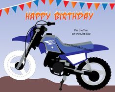 a blue dirt bike with the words happy birthday on it