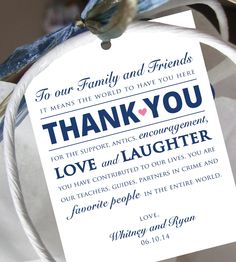 a thank you card attached to a rope with a tag on it that says, thank you love and laughter