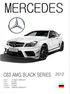 #Mercedes C63 AMG Black Séries(2012) Mercedes 63 Amg, C63 Black Series, Mercedes Cls 63 Amg, Mercedes Poster, Mercedes Amg C63, C63 Amg Black Series, Amg Engine, Sports Cars Mustang, Cls 63 Amg