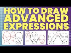 how to draw advanced expressions for beginners