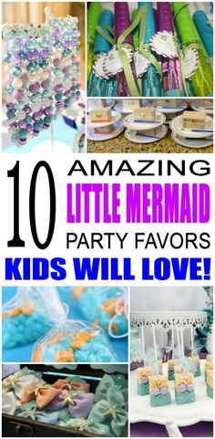 10 amazing little mermaid party favors that kids will love to make for their birthdays