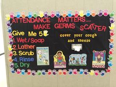 a bulletin board with handprints on it that says attendance matters make germs scatter