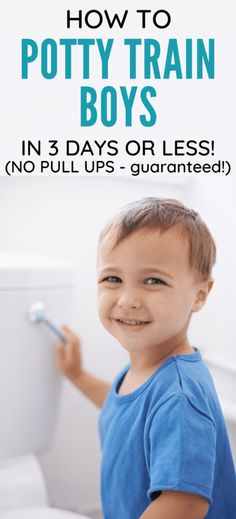 a young boy smiles as he brushes his teeth with the words how to potty train boys in 3 days or less