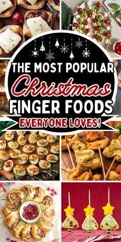 the most popular christmas finger foods everyone loves