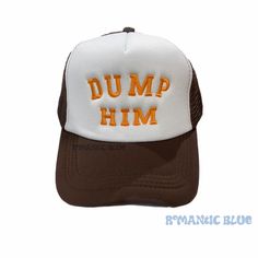 Cheap Brown Trucker Hat With Letter Print, Brown Dad Hat With Letter Print, Brown Dad Cap With Letter Print, Brown Trucker Baseball Cap With Letter Print, Funny Letter Print Trucker Hat, Funny Trucker Hat With Letter Print And Curved Brim, Brown Curved Bill Hat With Letter Print, Funny Trucker Hat For Streetwear, Trucker Style Dad Hat With Letter Print