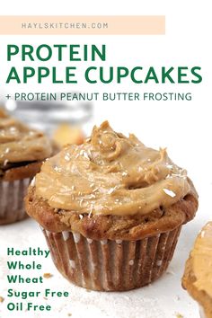 a close up of a muffin with peanut butter frosting on top and the words protein apple cupcakes above it