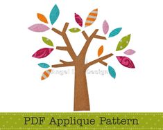 an applique tree with colorful leaves on it and the words, free applique