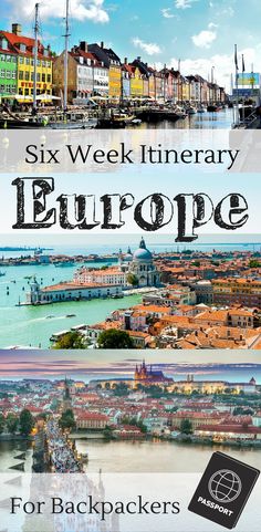 six week itinerary europe for backpackers