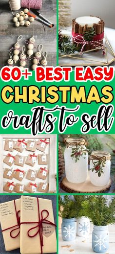 christmas crafts to sell at the dollar with text overlay that reads, 50 best easy christmas crafts to sell