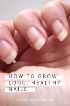 How to Grow Long, Healthy Nails | Healthy nails, Grow long nails, How to grow nails Long Healthy Nails, Healthy Nails Natural, Nail Growth Tips, Grow Nails Faster, Weak Nails, Health Signs, Tongue Health, Nail Care Tips