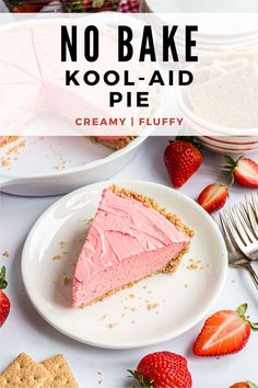 a slice of no bake kool - aid pie on a plate with strawberries and crackers