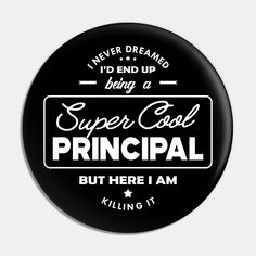 Perfect appreciation or congratulation gift for new or promoted to principal : Loved one or friend ! -- Choose from our vast selection of pins to match with your desired size to make the perfect custom pin. Pick your favorite: Movies, TV Shows, Art, and so much more! Available in small and large. Perfect to wear or to decorate your bag or backpack with. Principal Gift Ideas, Principal Appreciation Gifts, Principal Appreciation, Principal Gifts, Happy Shop, Congratulations Gift, Appreciation Gifts, Teacher Appreciation Gifts, Custom Pins