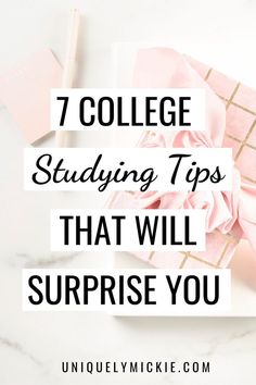 a pink bow with text overlay that reads 7 college studying tips that will surprise you