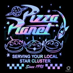 the logo for pizza planet serving your local star clusterer, with three smiley faces