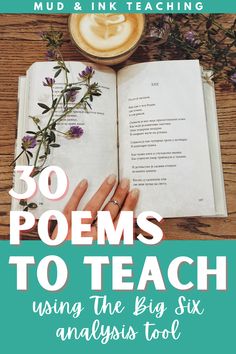 an open book with the title 30 poem to teach using the big six and analsis tool