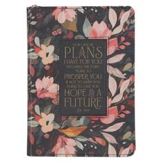 a bible cover with flowers on it and the words, plans i have for you